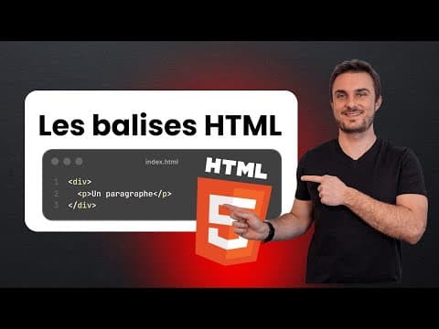 HTML expliqué simplement : comprendre les balises en 10 minutes !